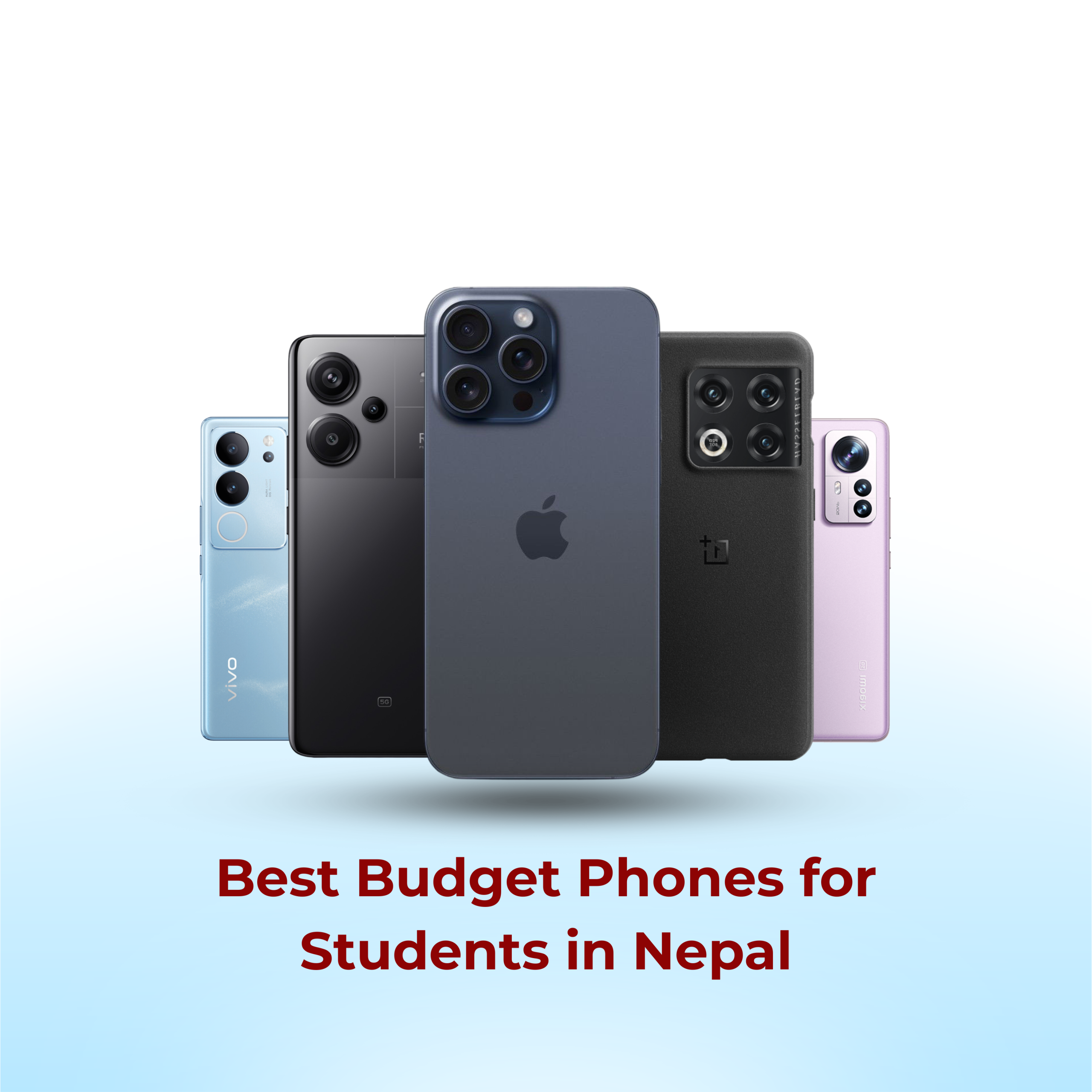 Best Budget Phones for Students in Nepal