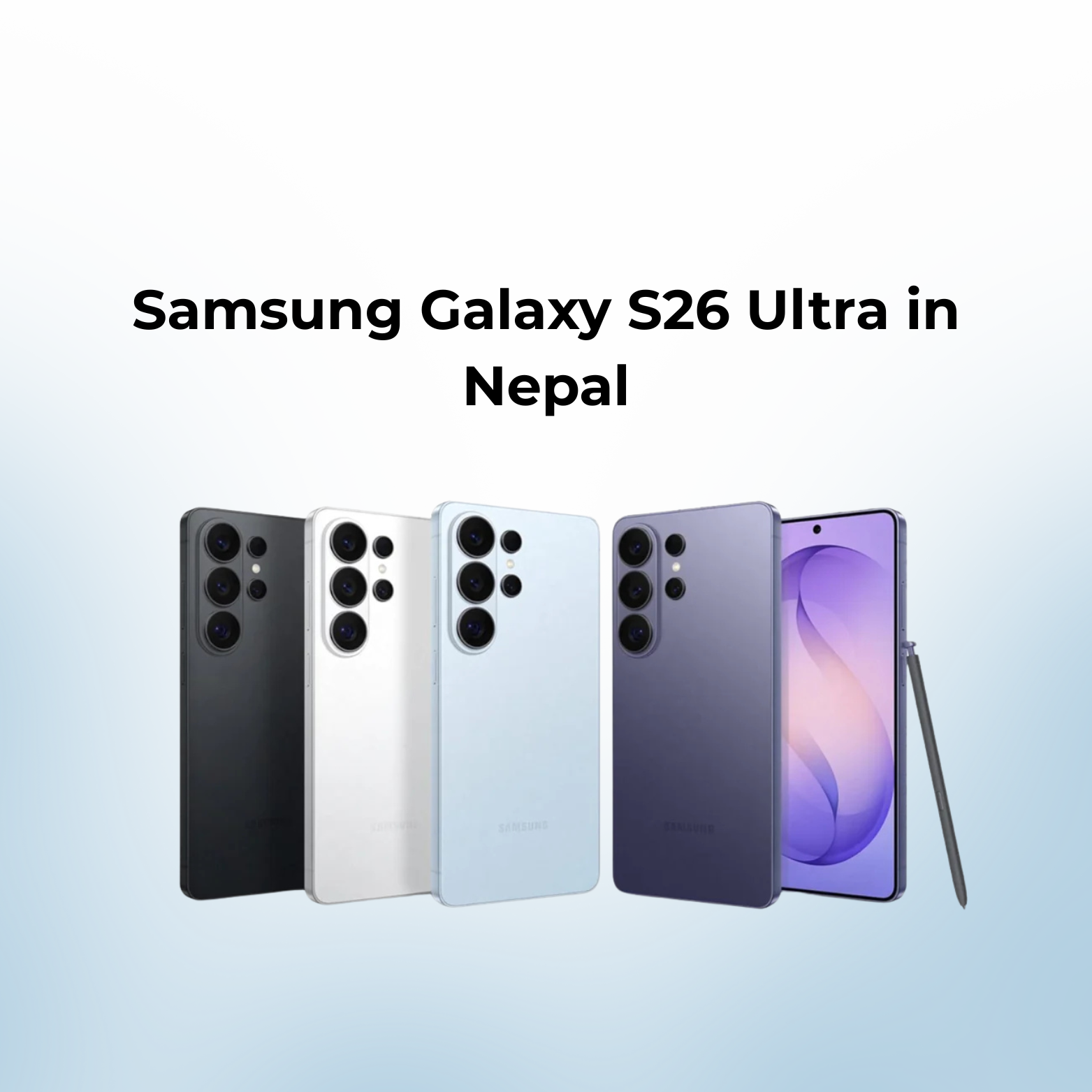 Samsung Galaxy S26 Ultra in Nepal