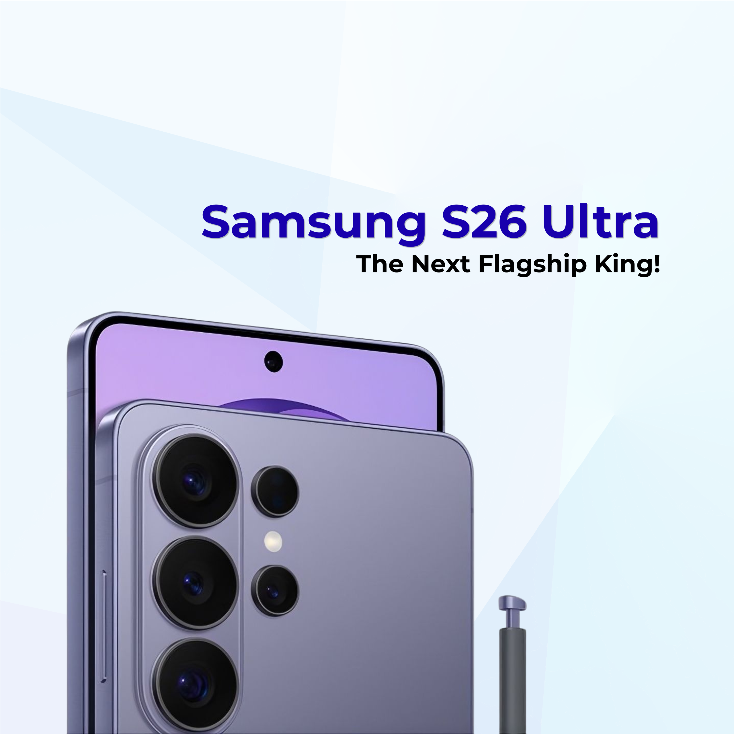 Samsung Galaxy S26 Ultra – The Next Flagship King