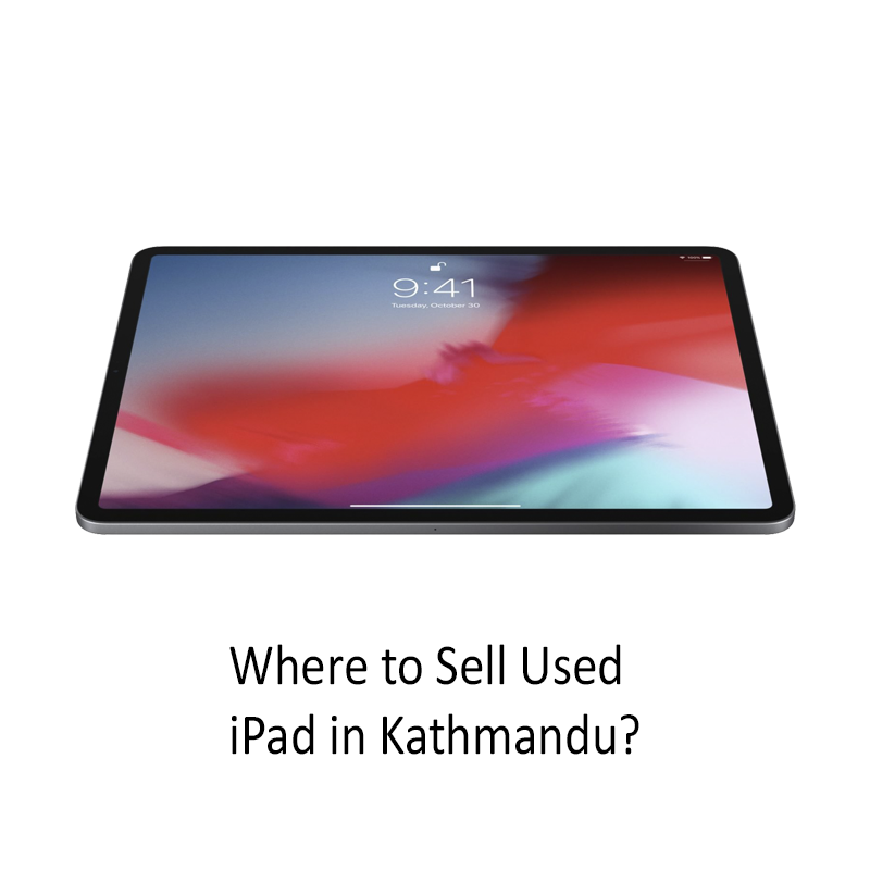 Where to Sell Used iPad in Kathmandu?